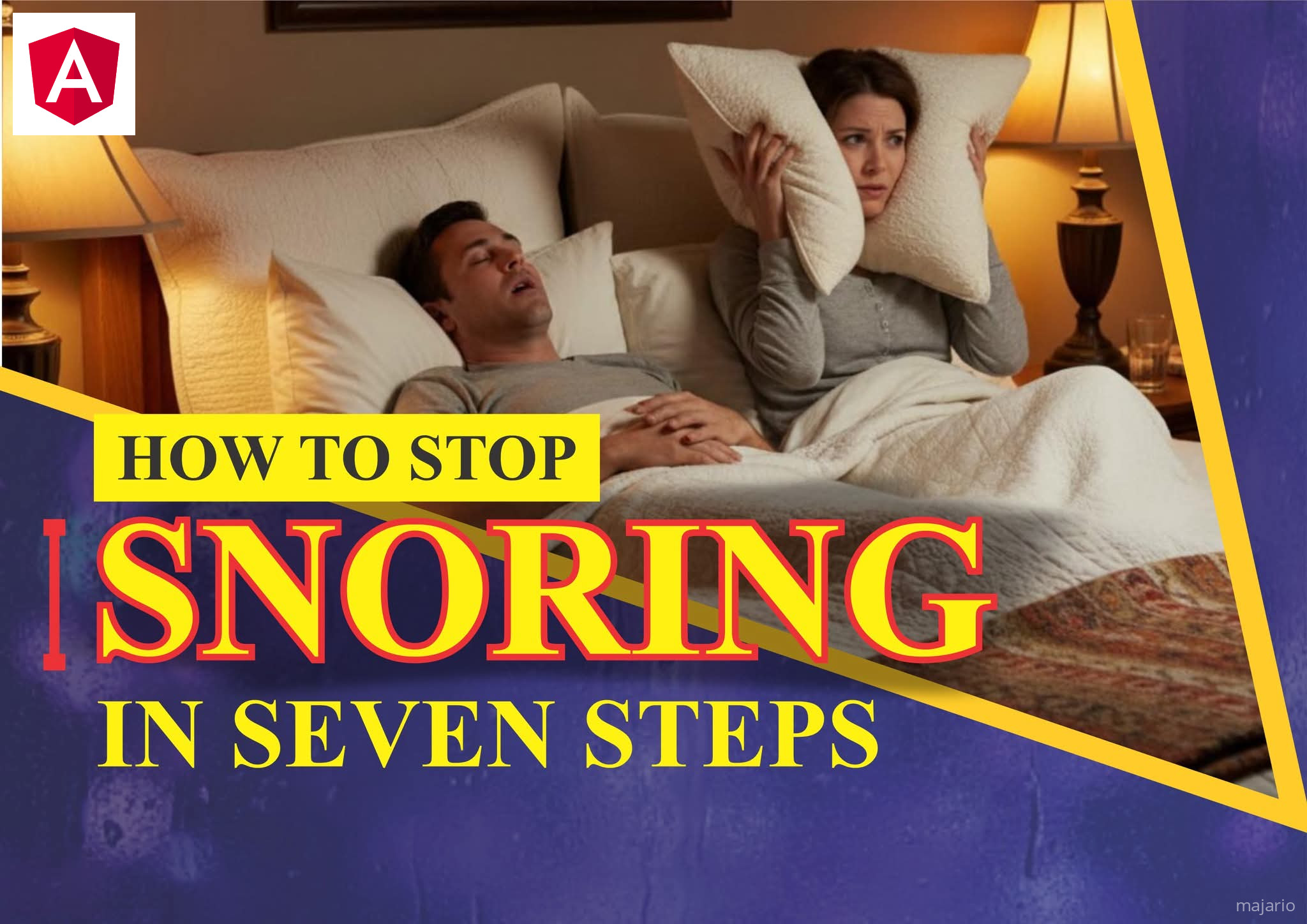 NAYURAL WAY TO STOP SNORING DURING SLEEP